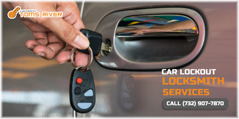 Car Lockout Service Toms River NJ (732) 907-7870